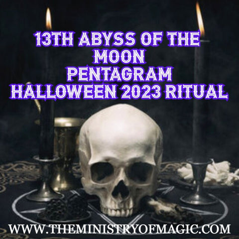 ⛤13th Abyss of the Moon Pentagram Halloween 2023 Ritual⛤