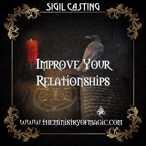 ☩ SIGIL CASTING TO IMPROVE YOUR RELATIONSHIPS ☩