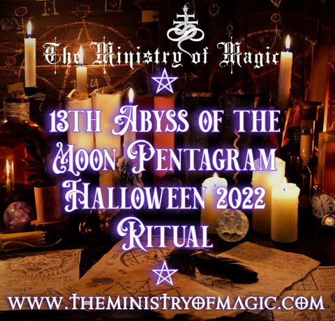 ⛤13th Abyss of the Moon Pentagram Halloween 2022 Ritual⛤